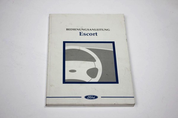 Ford Escort Betriebsanleitung Bedienungsanleitung Handbuch Anleitung 12/1996